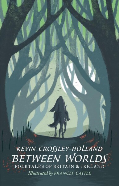 [중고] Between Worlds: Folktales of Britain and Ireland (Hardcover)