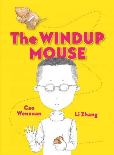 The Windup Mouse (Hardcover)