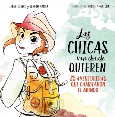 Las Chicas Van Donde Quieren (Hardcover)