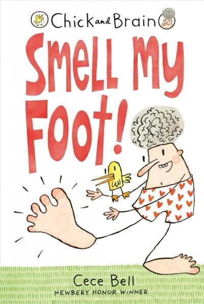 Chick and Brain: Smell My Foot! (Hardcover)