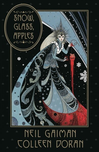 Neil Gaimans Snow, Glass, Apples (Hardcover)