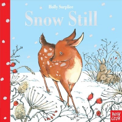 Snow Still (Board Books)