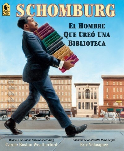 Schomburg: El Hombre Que Cre?Una Biblioteca (Paperback)