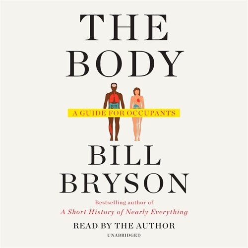 The Body: A Guide for Occupants (Audio CD)