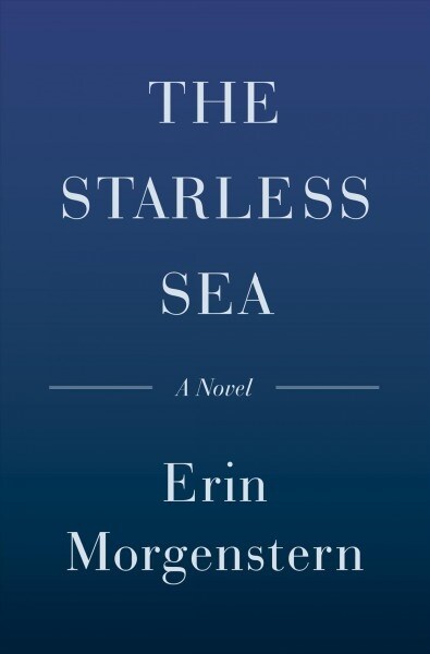 The Starless Sea (Hardcover)