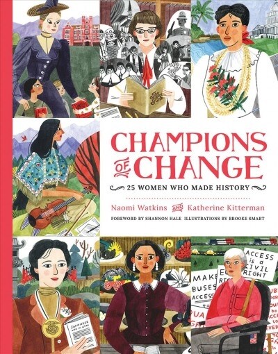Champions of Change: 25 Women Who Made History (Hardcover)