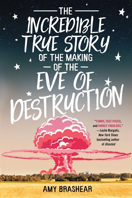 The Incredible True Story of the Making of the Eve of Destruction (Paperback)