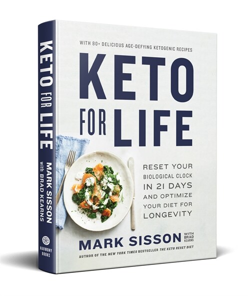 Keto for Life: Reset Your Biological Clock in 21 Days and Optimize Your Diet for Longevity (Hardcover)
