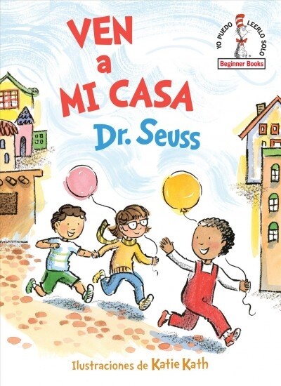 Ven a Mi Casa (Come Over to My House Spanish Edition) (Hardcover)