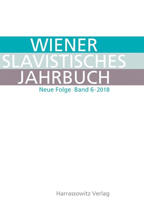 Wiener Slavistisches Jahrbuch. 6 (2018) / Vienna Slavic Yearbook. 6 (2018) (Paperback)