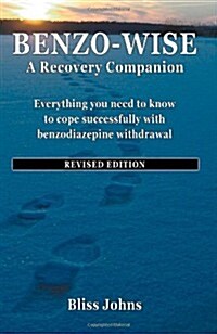 Benzo-Wise (Paperback)