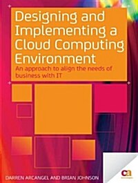 Designing and Implementing a Cloud Computing Environment (Paperback, New)