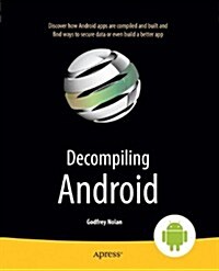 Decompiling Android (Paperback, 2012)