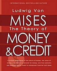 The Theory of Money and Credit (Paperback)