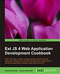 Ext JS 4 Web Application Development Cookbook (Paperback)
