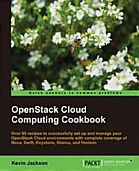 OpenStack Cloud Computing Cookbook (Paperback)