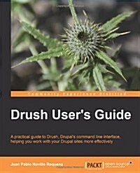 Drush Users Guide (Paperback)
