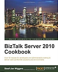 BizTalk Server 2010 Cookbook (Paperback)