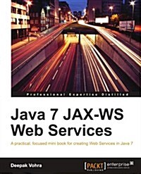 Java 7 JAX-WS Web Services (Paperback)
