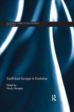 South-East Europe in Evolution (Paperback)