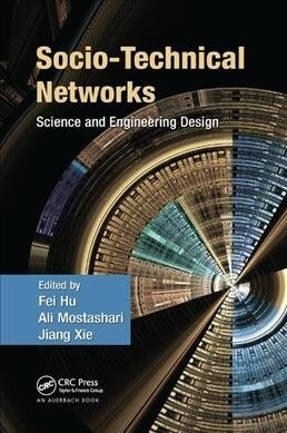 Socio-Technical Networks : Science and Engineering Design (Paperback)