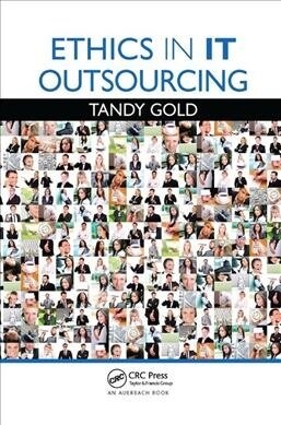 ETHICS IN IT OUTSOURCING (Paperback)