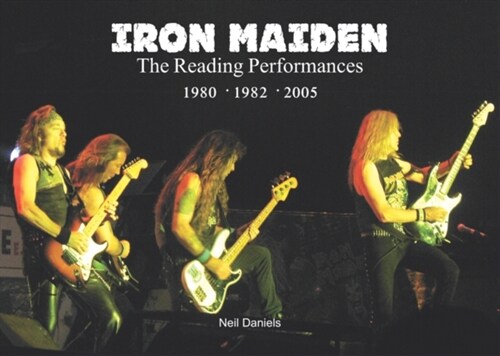 Iron Maiden The Reading Performances (Paperback)