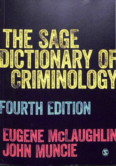 The SAGE Dictionary of Criminology (Paperback, 4 Revised edition)