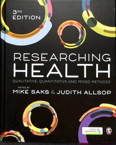 Researching Health : Qualitative, Quantitative and Mixed Methods (Hardcover, 3 Revised edition)