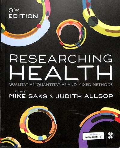 Researching Health : Qualitative, Quantitative and Mixed Methods (Paperback, 3 Revised edition)