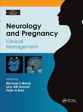 Neurology and Pregnancy : Clinical Management (Paperback)