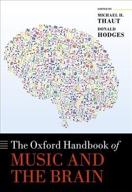 The Oxford Handbook of Music and the Brain (Hardcover)