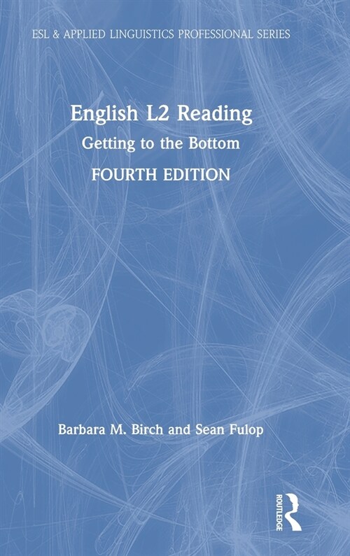 English L2 Reading : Getting to the Bottom (Hardcover, 4 ed)