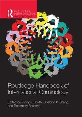 Routledge Handbook of International Criminology (Paperback)