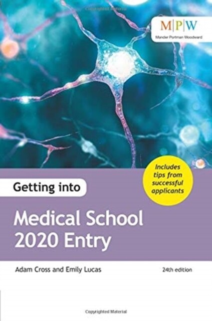 Getting into Medical School 2020 Entry (Paperback, 24 Revised edition)