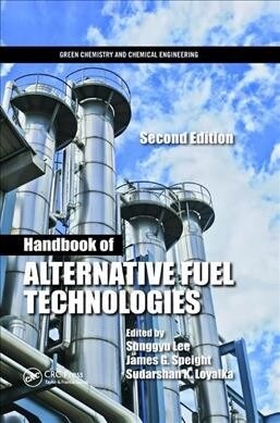 Handbook of Alternative Fuel Technologies (Paperback, 2 ed)