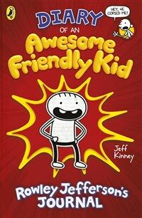 Diary of an Awesome Friendly Kid : Rowley Jefferson's Journal (Hardcover, 영국판) - 윔피키드 스핀오프 : 로울리 제퍼슨의 일기