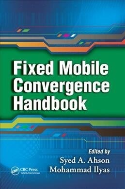 FIXED MOBILE CONVERGENCE HANDBOOK (Paperback)