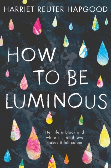 How to be Luminous (Paperback)