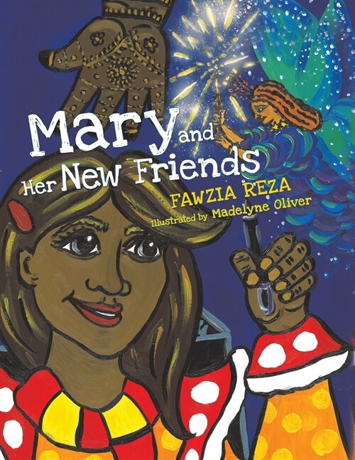 Mary and Her New Friends (Paperback)