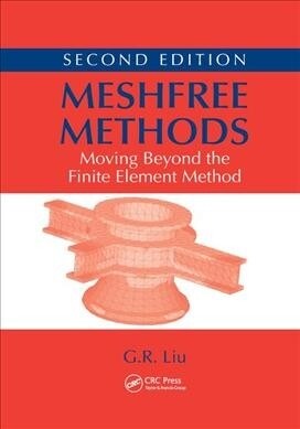 Meshfree Methods : Moving Beyond the Finite Element Method, Second Edition (Paperback, 2 ed)