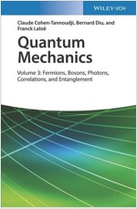 Quantum Mechanics, Volume 3: Fermions, Bosons, Photons, Correlations, and Entanglement (Hardcover, 2)