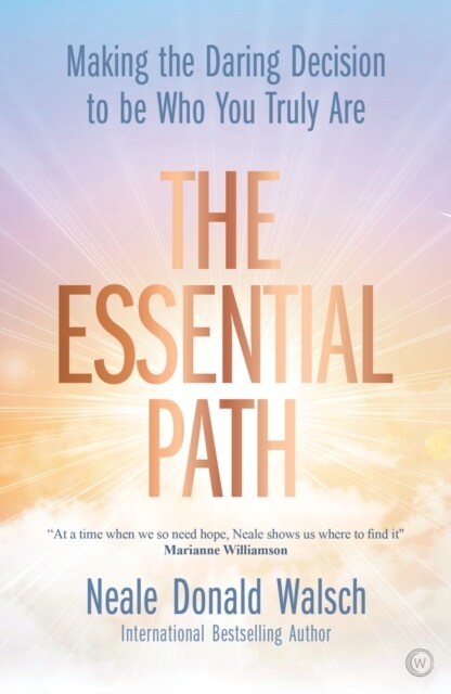 [중고] The Essential Path : Making the Daring Decision to be Who You Truly Are (Hardcover, 0 New edition)