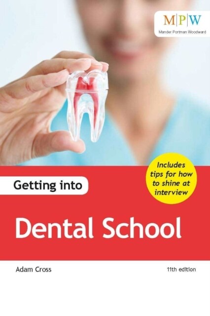 Getting into Dental School (Paperback, 11 Revised edition)