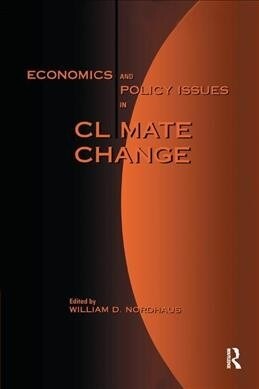 Economics and Policy Issues in Climate Change (Paperback)