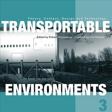 TRANSPORTABLE ENVIRONMENTS 3 (Hardcover)