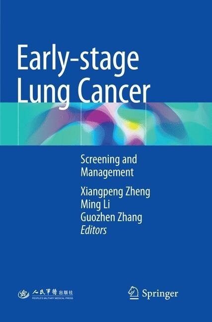 Early-Stage Lung Cancer: Screening and Management (Paperback, Softcover Repri)