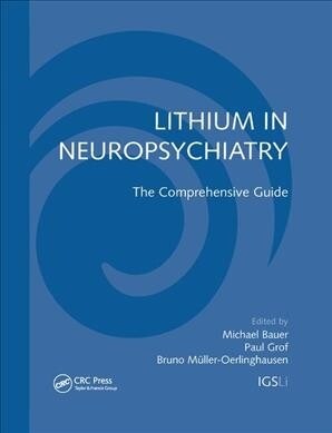 Lithium in Neuropsychiatry : The Comprehensive Guide (Paperback)