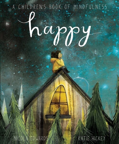 Happy: A Childrens Book of Mindfulness (Paperback)