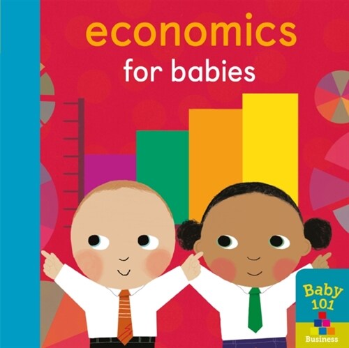 Economics for Babies (Board Book)